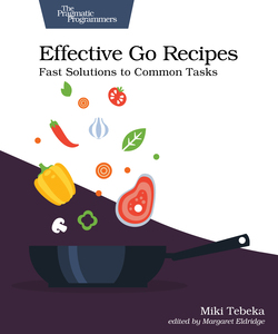 Effective Go Recipes